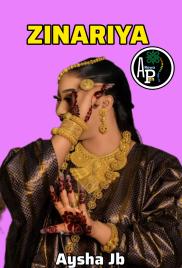 Zinariya Book Compelet Novels By Aysha JB