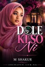 DOLE KI SONI Hausa Novels By Manan Shakur.pdf