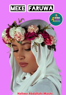 MEKE FARUWA BOOK COMPLETE BY HALIMA K. MASHI.doc