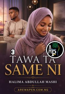 Tawa Ta Sameni 3 by Halima k Mashi .pdf