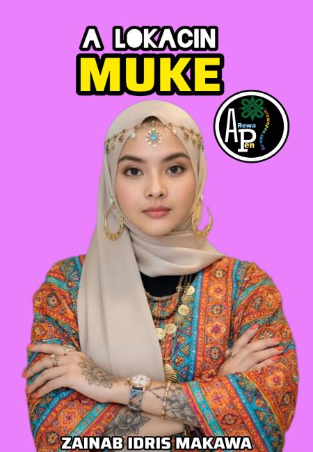 A LOKACIN MUKE BOOK COMPELET BY ZAINAB MAKAWA
