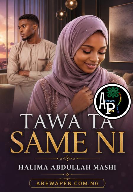 Tawa Ta Sameni Complete Book 1 By Halima Mashi 