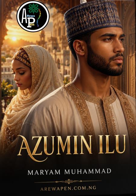 Azumin Ilu Book Compelet By Maryam Muhammad Hassan
