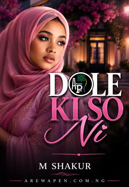 DOLE KI SONI Hausa Novels By Manan Shakur.pdf